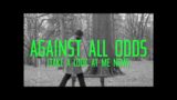 Sun Shade – Against All Odds [Official Music Video]