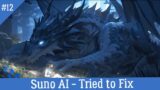 Suno AI – Tried to Fix