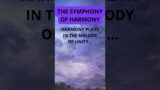 THE SYMPHONY OF HARMONY #motivation #quotes #facts #inspiration #affirmations #success #love
