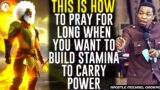 THIS IS HOW TO PRAY FOR LONG WHEN YOU WANT TO BUILD STAMINA TO POWER||APOSTLE MICHAEL OROKPO