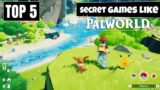 TOP 5 Secret Games Like PALWORLD For Android | Best Palworld Games For Android 2024