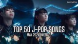 [TOP 50] J-Pop Songs Chart | May 2024 (Week 2) + New Songs