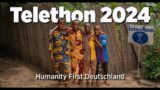 Telethon 2024 – Humanity First Deutschland