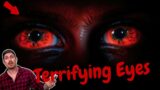 Terrifying Eyes | MrBallen Podcast: Strange, Dark & Mysterious Stories