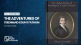The Adventures of Ferdinand Count Fathom by Tobias Smollett (2/2) – Full English Audiobook