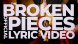 The Board of Directors – Broken Pieces (Official Lyric Video)