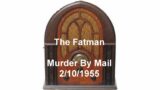 The Fatman Radio Show Murder By Mail otr old-time radio