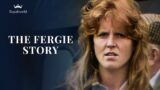 The Fergie Story: Paradise Lost? | Royal Life