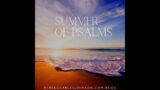 The Heavens Declare His Glory! – Psalm 19 (Summer of Psalms)