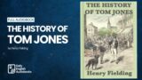 The History of Tom Jones, a Foundling by Henry Fielding (2/4) – Full English Audiobook