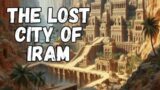 The Lost City of Iram