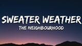 The Neighbourhood – Sweater Weather (Lyrics)