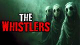 The Whistlers | Scary Stories from The Internet