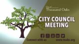 Thousand Oaks City Council Meeting – May 21, 2024