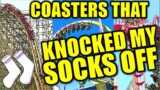 Top 15 Coasters that Knocked My Socks Off