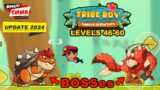 Tribe Boy – Levels 46-60 + TWO BOSSes (update 2024)