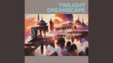 Twilight Dreamscape