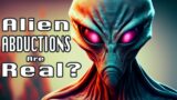 Uncover the Truth: Alien Abductions Exposed | Outer World Mysteries