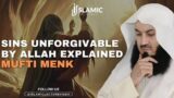Understanding Divine Mercy: Sins Unforgivable By Allah Explained – Mufti Menk