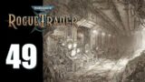 Warhammer 40k: Rogue Trader – Ep. 49: Sodden Death