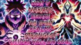 What If Naruto Became The Spirit Realms Strongest Vicious Hollow Soul