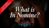 What is In Nomine? | In Nomine