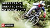 Why World Cup DH Racing Won't Be Coming To Your Favourite Track | Racing Rewind