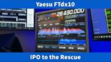 Yaesu FTdx10: IPO to the Rescue #hamradio #yaesu #ftdx10 #ipo