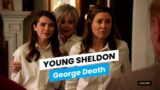 Young Sheldon 7×12 | George Dies