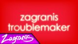 Zagranis – Troublemaker (Weezer Cover)