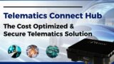 iWave Launches Telematics Connect Hub: The Cost Optimized & Secure Telematics Solution