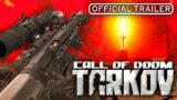 "CALL OF DOOM:TARKOV" – Official Reveal Trailer  | Escape from TARKOV DOOM mod