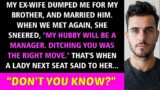 "My Ex-Wife Left Me, Claiming It Was the Right Decision. Then Someone Asked Her, 'Don't You Know.?'"