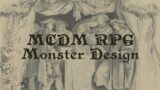 006: MCDM RPG Monster Design