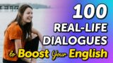 100 Real Conversations to Boost Your English: Listen and Speak English Every Day