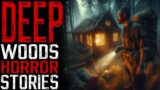 13 Scary DEEP WOODS Horror Stories (COMPILATION) | PARK RANGER, SKINWALKER, Scary Stories To sleep