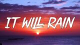 It Will Rain –  Bruno Mars (Lyrics)