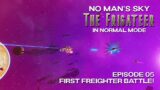 No Man's Sky | The Frigateer! | Normal Mode | Episode 05: First Freighter Battle! | Adrift 4.7