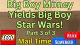 Big Boy Money Yields Big Boy Star Wars on Lego Minifigure Mail Time Part 3 of 3