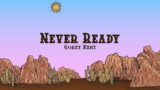 Corey Kent – Never Ready (Lyrics)