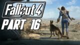 Fallout 4 (Bad Girl Edition) – Gameplay Walkthrough – Part 16 – "Finishing Up In Nuka-World"