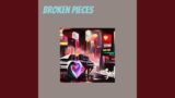 Broken Pieces