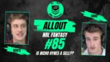 85 // All Out NRL Fantasy // Is Nicho Hynes a sell????