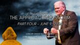 A Christian’s Response the the Approaching Storm Part Four (10:30AM)