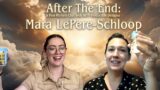 After The End: A Post Mortem Chat with Mara LePere-Schloop