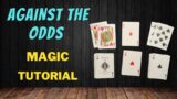 Against The Odds – Easy Prediction Card Trick – Magic Card Trick Tutorial