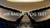 Air Raiders: Fog Test