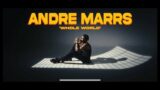 Andre Marrs – Whole World [Official Music Video]