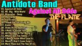 Antidote Band Full Album Nonstop Medley 2024 – The Flame, Against All Odds, Thank You For Loving Me