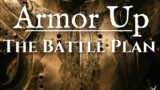 Armor Up: The Battle Plan